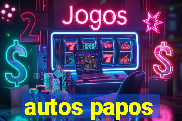 autos papos